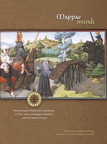 Stock image for Mappae Mundi: Representing the World and its Inha for sale by Russell Books