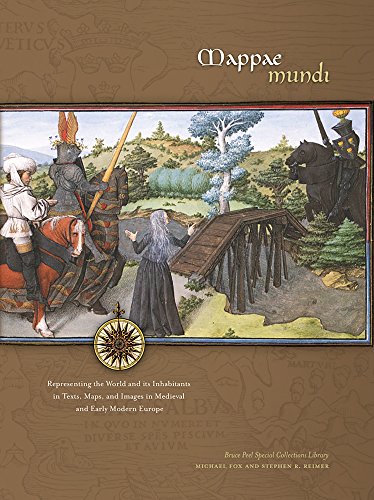 9781551952703: MAPPAE MUNDI: Representing the World and its Inhabitants in Texts, Maps, and Images in Medieval and Early Modern Europe (Bruce Peel Special Collections)