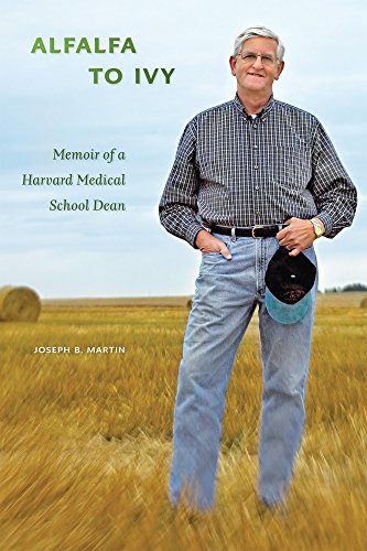 Stock image for Alfalfa to Ivy : Memoir of a Harvard Medical School Dean for sale by Better World Books