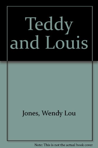 Stock image for Teddy and Louis for sale by HPB-Emerald