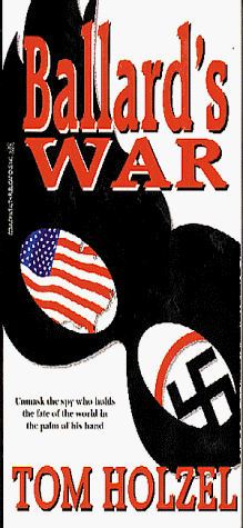 Imagen de archivo de Ballard's War a la venta por Montclair Book Center