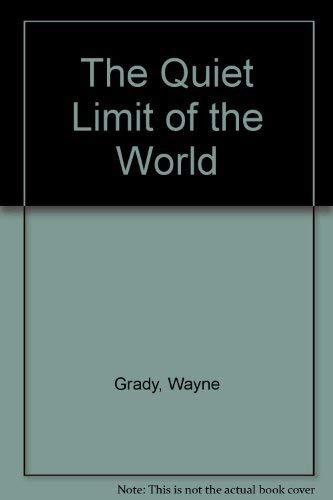 Imagen de archivo de The Quiet Limit of the World ( A Journey to the North Pole to Investigate Global Warming ) a la venta por BookManBookWoman Books