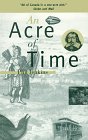 Stock image for An Acre of Time : The Enduring Value of Place for sale by Better World Books