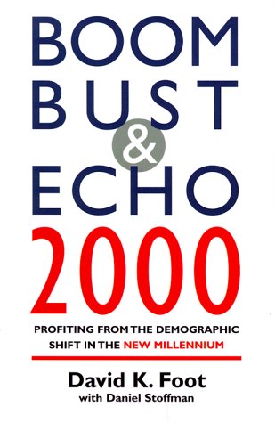 Beispielbild fr Boom Bust & Echo 2000: Profiting from the Demographic Shift in the New Millennium zum Verkauf von Wonder Book