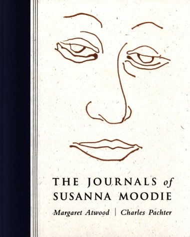 Stock image for The Journals of Susanna Moodie for sale by Zoom Books Company