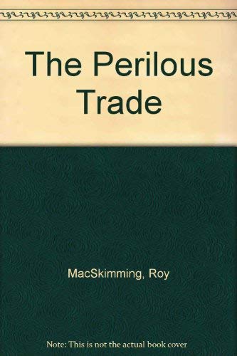 Stock image for The Perilous Trade Publishing Canada's Writers for sale by Olmstead Books