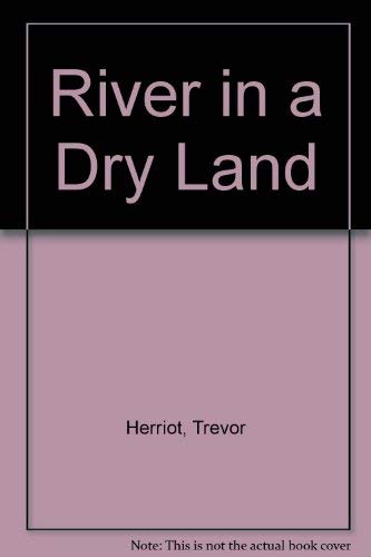9781551991207: River in a Dry Land