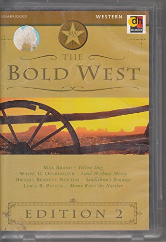 Beispielbild fr The Bold West - 2 zum Verkauf von Irish Booksellers
