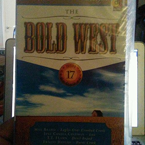 Stock image for The Bold West, Edition 17, unabridged, for sale by Alf Books