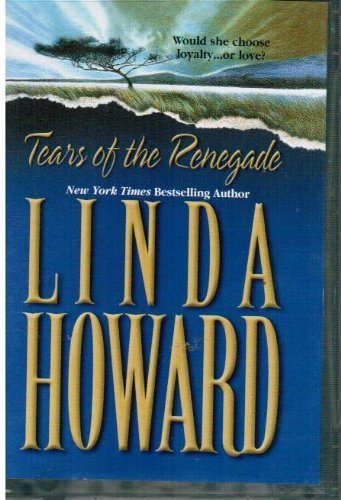Tears of the Renegade (9781552042496) by Linda Howard