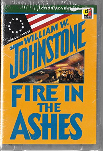 Fire in the Ashes (9781552044964) by Johnstone, William W.