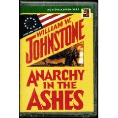 Anarchy in the Ashes (9781552045039) by Johnstone, William W.