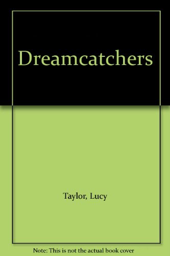 Dreamcatchers (9781552046043) by Taylor, Lucy