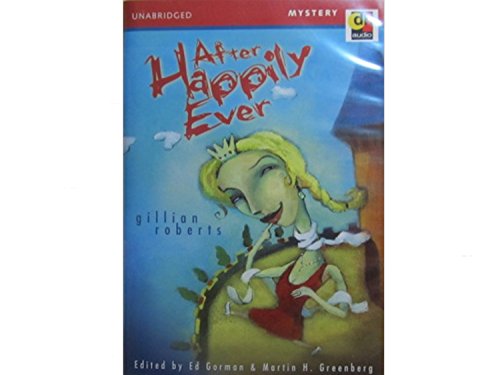 After Happily Ever (9781552046432) by Roberts, Gillian; Crowther, Peter