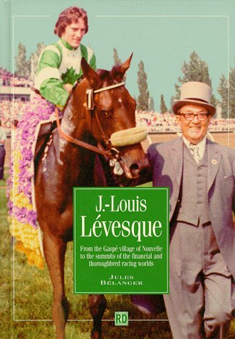 9781552070161: J. Louis Levesque: A Biography
