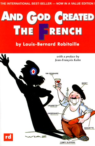 And God Created the French (9781552070284) by Robitaille, Louis-Bernard