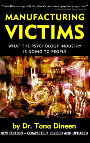 Imagen de archivo de Manufacturing Victims - What the Psychology Industry Is Doing to People a la venta por Die Bchertruhe