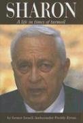Beispielbild fr Ariel Sharon: A Life in Times of Turmoil Eytan, Freddy and Davies, Robert zum Verkauf von Aragon Books Canada