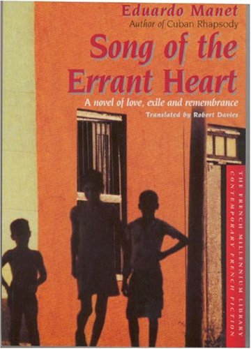 9781552072028: Song of the Errant Heart: A Novel of Love, Exile and Remembrance