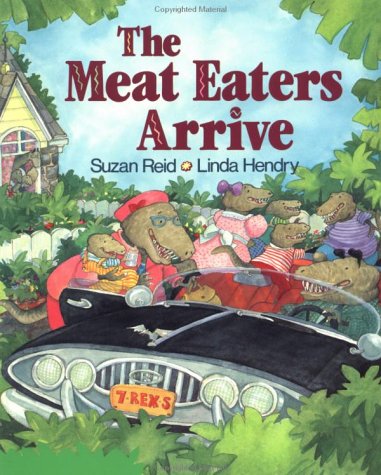 Stock image for The Meat Eaters Arrive for sale by Better World Books