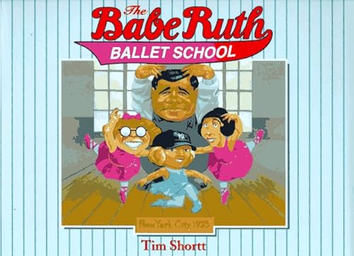 Imagen de archivo de The Babe Ruth Ballet School a la venta por Alf Books