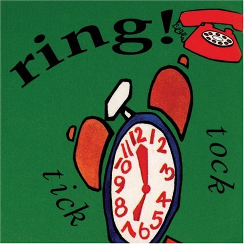 9781552090367: Ring! Tick Tock (Snappy Sounds)