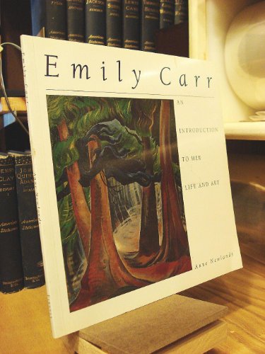 9781552090459: Emily Carr: An Introduction to Her Life and Art