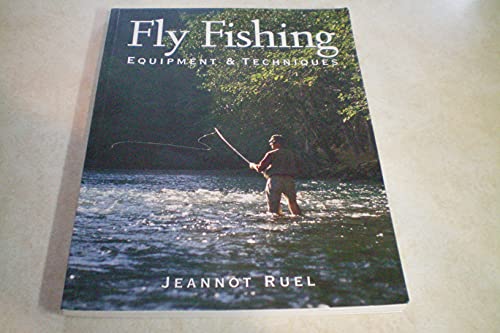 Beispielbild fr Fly Fishing: Equipment and Techniques zum Verkauf von ThriftBooks-Dallas