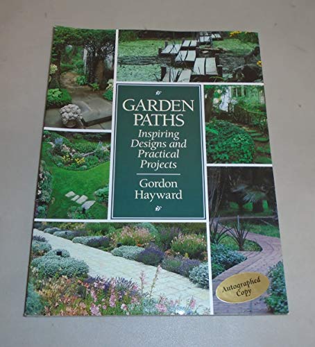 Beispielbild fr Garden Paths: Inspiring Designs and Practical Projects zum Verkauf von SecondSale