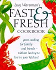 Beispielbild fr Fast and Fresh Cookbook zum Verkauf von Once Upon A Time Books