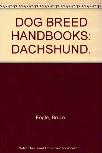 Stock image for Dachshund (Dog Breed Handbooks) for sale by Discover Books