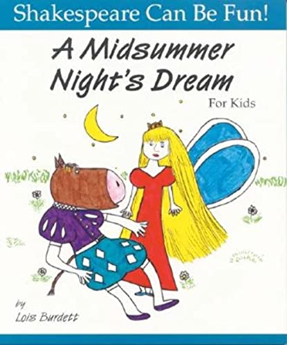 Imagen de archivo de Midsummer Night's Dream: Shakespeare Can Be Fun: For Kids a la venta por WorldofBooks