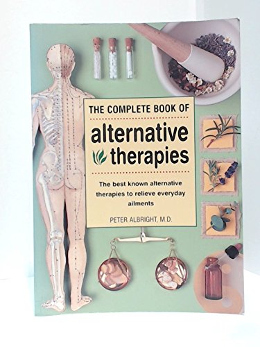 Imagen de archivo de Complete Book of Alternative Therapies a la venta por ThriftBooks-Dallas