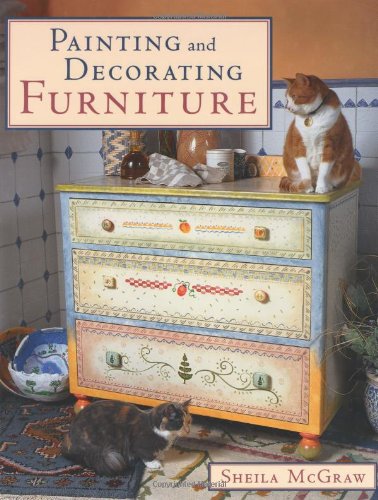 Stock image for Painting and Decorating Furniture for sale by Gulf Coast Books