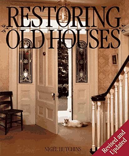 9781552091449: Restoring Old Houses