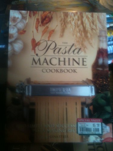 Imagen de archivo de Pasta Machine Cookbook a la venta por Better World Books: West