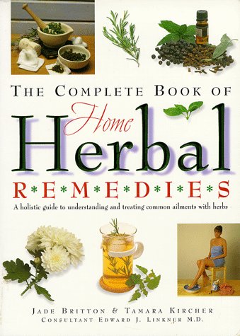 Beispielbild fr The Complete Book of Home Herbal Remedies zum Verkauf von Better World Books