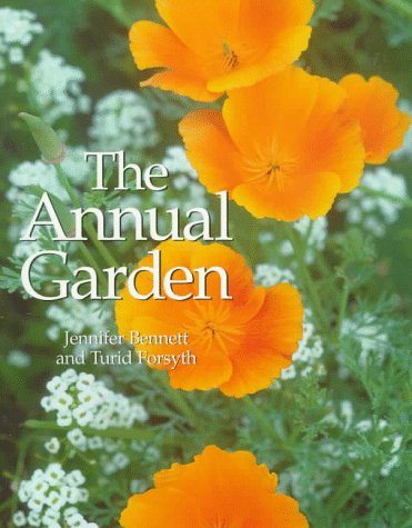 9781552091968: The Annual Garden