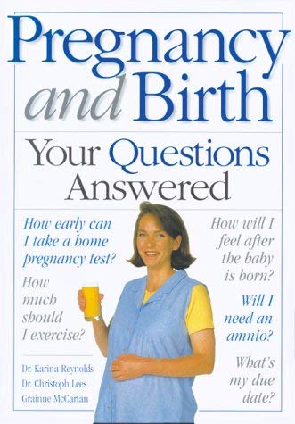 Stock image for Pregnancy and Birth : Your Questions Answered for sale by Better World Books: West