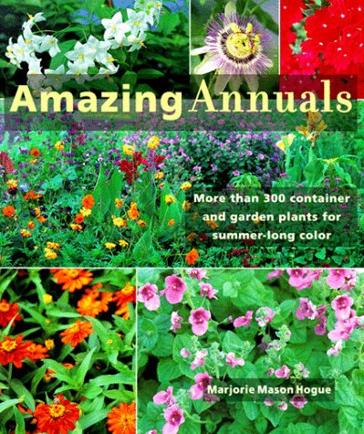 Beispielbild fr Amazing Annuals zum Verkauf von SecondSale