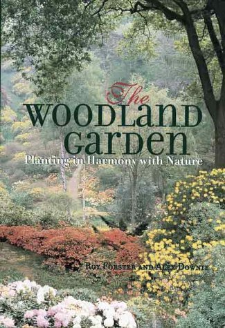 9781552093597: The Woodland Garden: Planting in Harmony with Nature