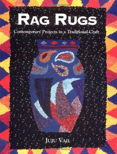 Beispielbild fr Rag Rugs : Contemporary Projects in a Traditional Craft zum Verkauf von Better World Books