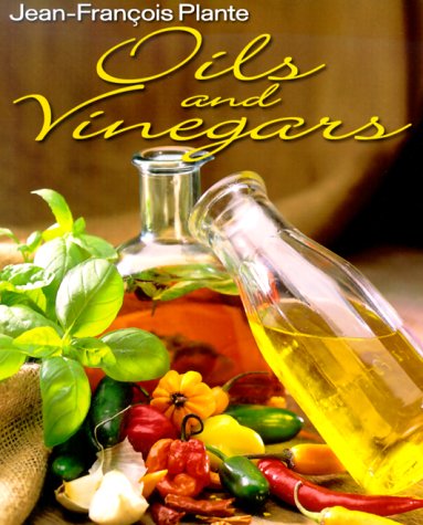 9781552094372: Oils and Vinegars