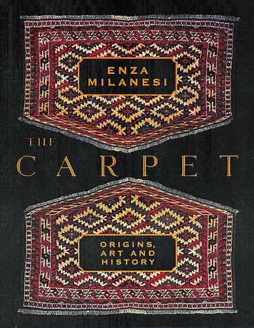 Beispielbild fr The Carpet : Origins, Art and History zum Verkauf von Better World Books