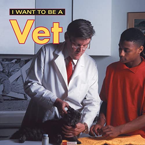 9781552094693: I Want to Be a Vet