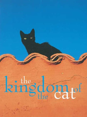 Beispielbild fr The Kingdom of the Cat zum Verkauf von WorldofBooks