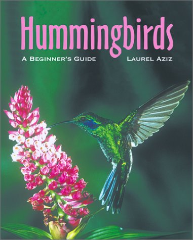 9781552094877: Hummingbirds: A Beginner's Guide