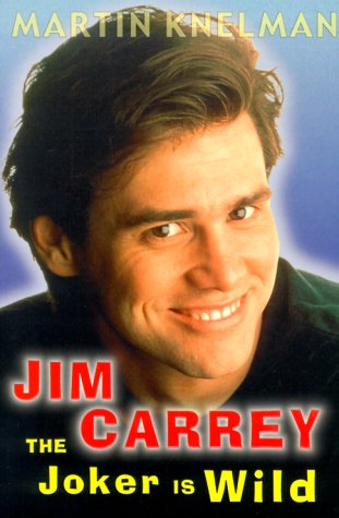 9781552095355: Jim Carrey: The Joker Is Wild
