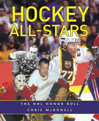 Stock image for Hockey All-Stars: The NHL Honor Roll McDonell, Chris for sale by Aragon Books Canada