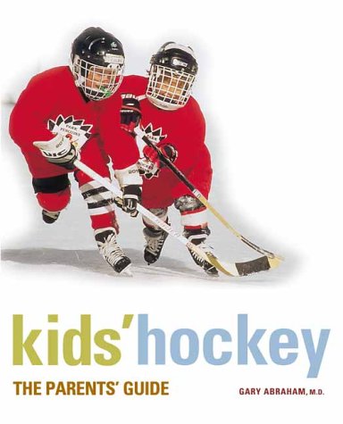 9781552095454: Kids' Hockey: The Parents Guide